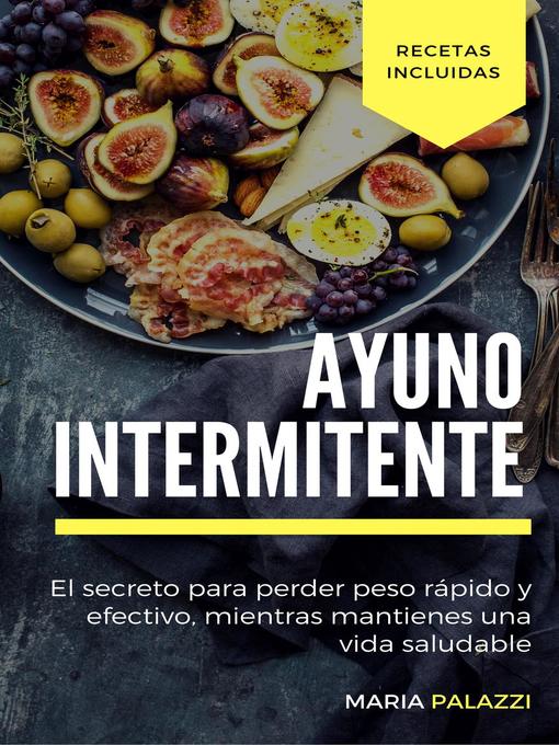 Title details for Ayuno Intermitente by Maria Palazzi - Available